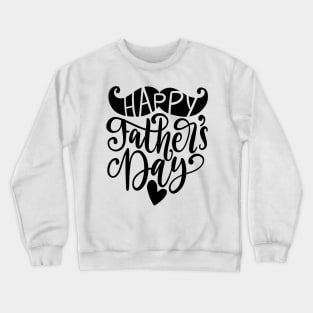 Mustache Fathers Day Crewneck Sweatshirt